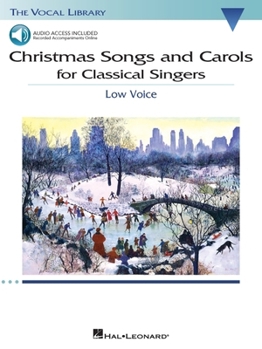 Paperback Christmas Songs and Carols for Classical Singers Low Voice with Online Accompaniment Book/Online Audio Book