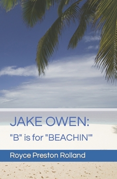 Paperback Jake Owen: "B" is for "BEACHIN'" Book