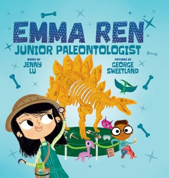 Hardcover Emma Ren Junior Paleontologist: Fun and Educational STEM (science, technology, engineering, and math) Book for Kids [Large Print] Book