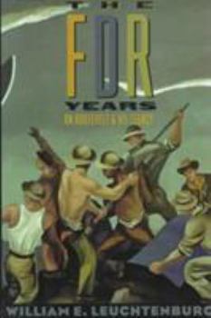 Hardcover The FDR Years: On Roosevelt and His Legacy Book