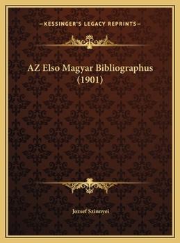 Hardcover AZ Elso Magyar Bibliographus (1901) [Hebrew] Book