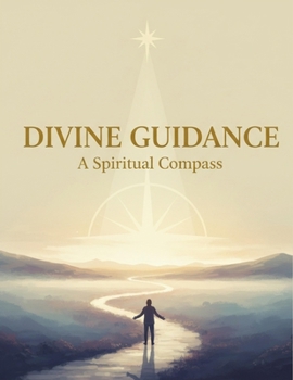 Paperback Divine Guidance: A Spiritual Compass Book