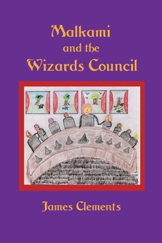 Paperback Malkami and the Wizards Council Book
