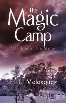 Paperback The Magic Camp: Wisdom of the Stone Book