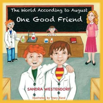 Paperback The World According to August - One Good Friend Book