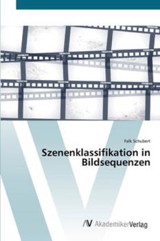Paperback Szenenklassifikation in Bildsequenzen [German] Book