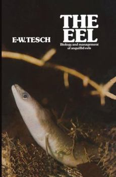 Paperback The Eel: Biology and Management of Anguillid Eels Book