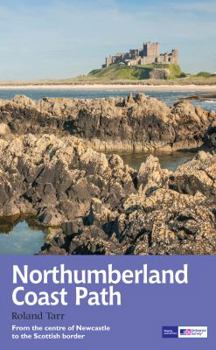 Paperback Northumberland Coast Path: Recreational Path Guide (National Trail Guide) Book