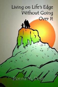 Paperback Living on Life's Edge Without Going Over It Book