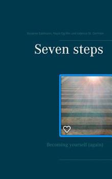 Paperback Seven steps: Becoming yourself (again) Book