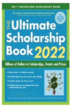 Paperback The Ultimate Scholarship Book 2022 Book