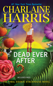 Dead Ever After - Book #13 of the Sookie Stackhouse