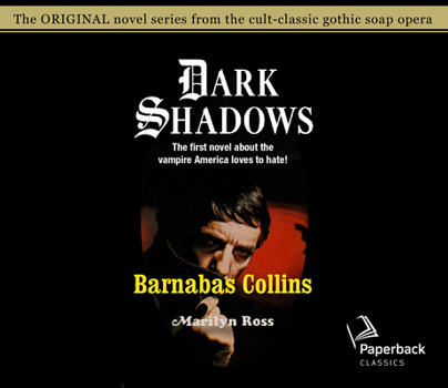 Barnabas Collins - Book #6 of the Dark Shadows