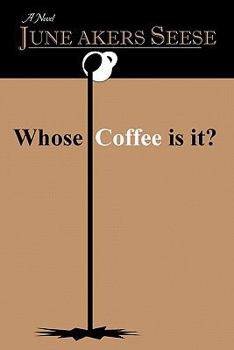 Paperback Whose Coffee Is It? Book