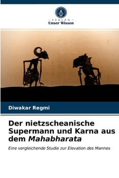 Paperback Der nietzscheanische Supermann und Karna aus dem Mahabharata [German] Book