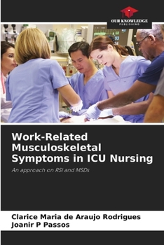 Paperback Work-Related Musculoskeletal Symptoms in ICU Nursing Book