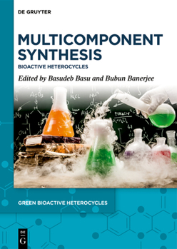 Hardcover Multicomponent Synthesis: Bioactive Heterocycles Book