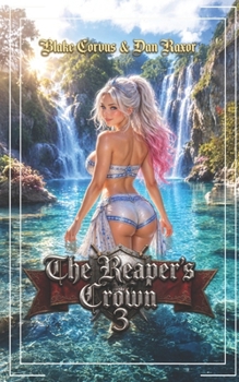 Paperback The Reaper's Crown 3: A Military Fantasy Adventure Book