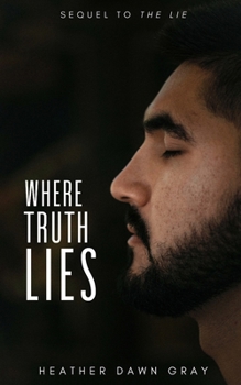 Paperback Where Truth Lies: Sequel to The Lie Book