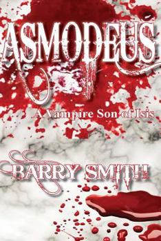 Paperback Asmodeus A Vampire Son of Isis Book