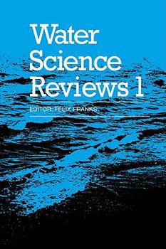 Water Science Reviews: Volume 1 - Book  of the Water Science Review