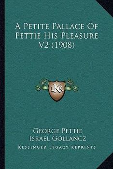 Paperback A Petite Pallace Of Pettie His Pleasure V2 (1908) Book