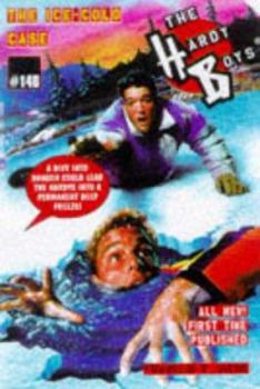 The Ice Cold Case (Hardy Boys, #148) - Book #148 of the Hardy Boys