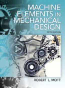 Hardcover Machine Elements in Mechanical Design (5th Edition) Book