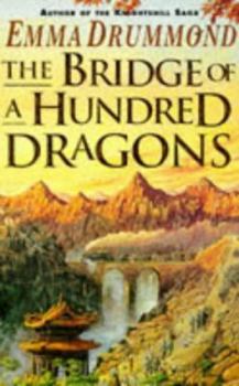 Paperback The Bridge of a Hundred Dragons Book