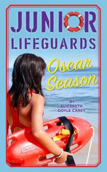 Oscar Season - Book #2 of the Junior Lifeguards