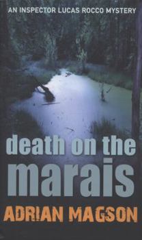 Death on the Marais - Book #1 of the Lucas Rocco