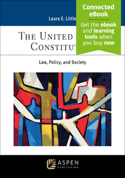Paperback The United States Constitution: Law, Policy, and Society [Connected Ebook] Book