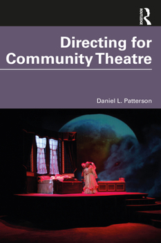 Paperback Directing for Community Theatre Book