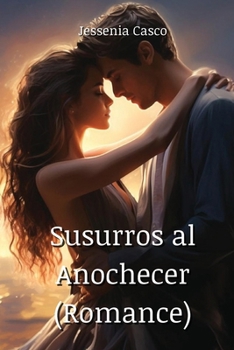 Paperback Susurros al Anochecer (Romance) [Spanish] Book