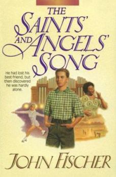 The Saints' and Angels' Song - Book #2 of the Saint Ben