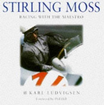 Hardcover Stirling Moss: A Pictorial Tribute Book