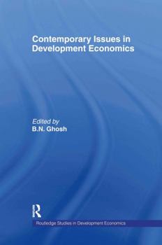 Hardcover Contemporary Issues in Development Economics Book