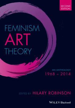 Paperback Feminism Art Theory: An Anthology 1968 - 2014 Book