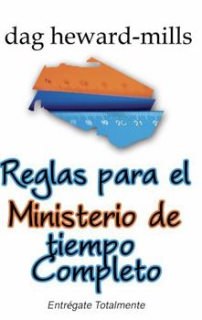 Paperback Reglas del ministerio de tiempo completo (Spanish Edition) [Spanish] Book