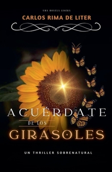 Acuérdate de los girasoles