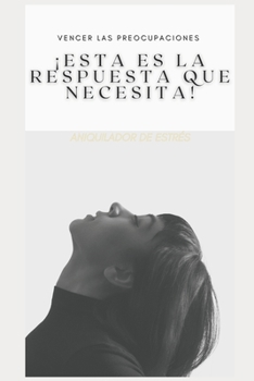 Paperback Aniquilador de estrés [Spanish] Book