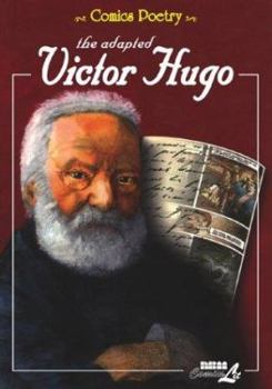Hardcover The Adapted Victor Hugo (Comics Poetry) Book