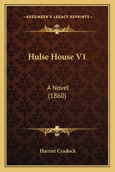 Hulse House V1: A Novel