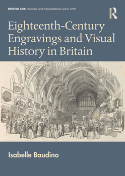 Paperback Eighteenth-Century Engravings and Visual History in Britain Book