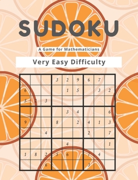Paperback Sudoku A Game for Mathematicians Very Easy Difficulty Book