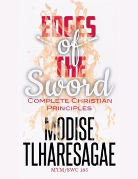 Edges Of The Sword: Complete Christian Principles