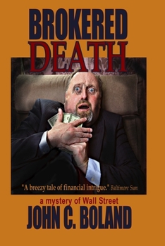 Paperback Brokered Death: A Mystery of Wall Street Book