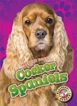 Cocker Spaniels - Book  of the Awesome Dogs