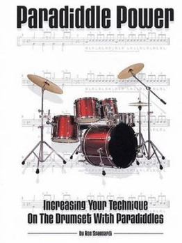 Paperback Paradiddle Power: Increasing Your Technique on the Drumset with Paradiddles Book