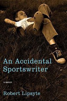 Hardcover An Accidental Sportswriter: A Memoir Book